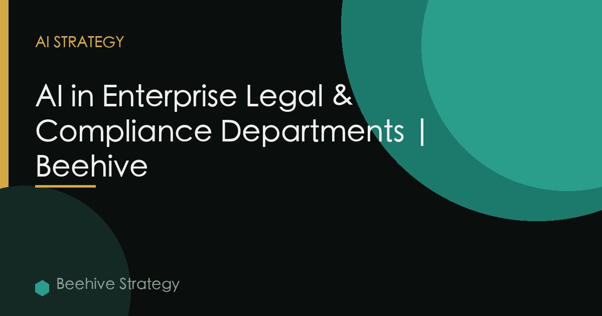 Ai Enterprise Legal Compliance Departments