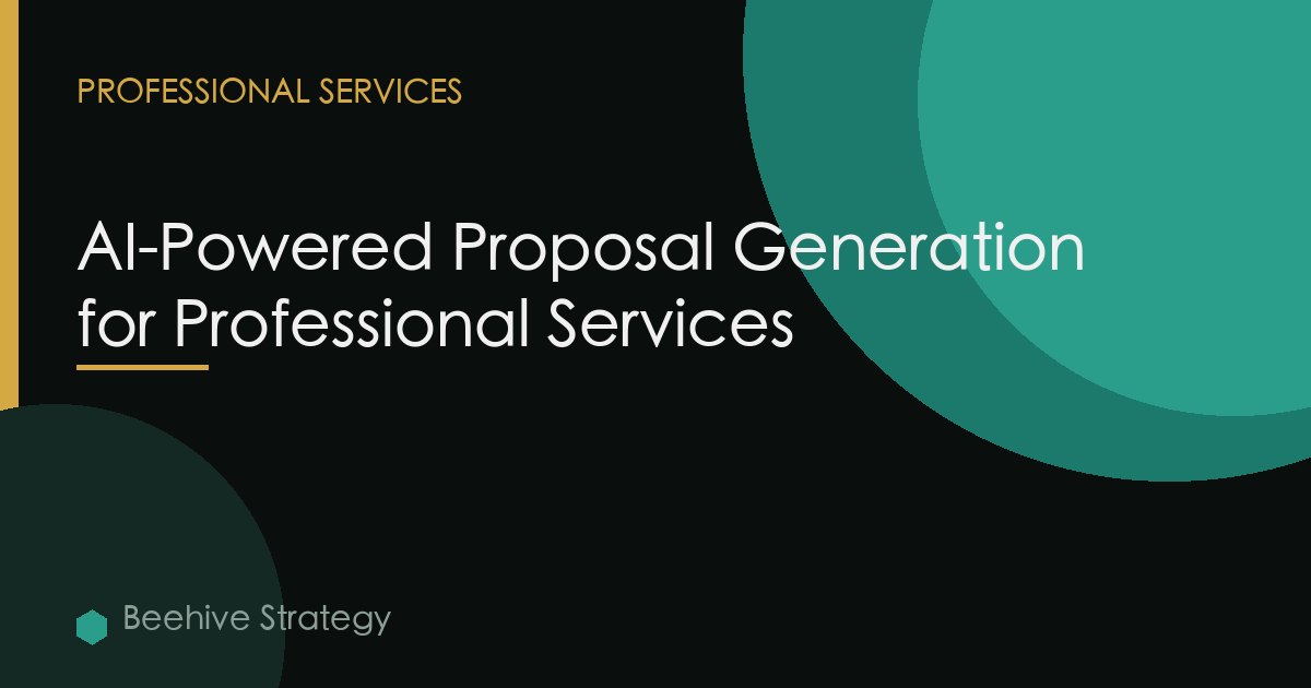 AI-Powered Proposal Generation for Professional Services