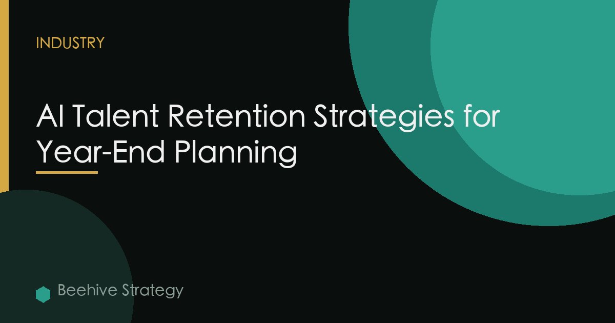 AI Talent Retention Strategies for Year-End Planning