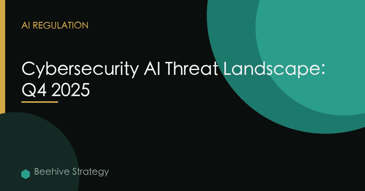 Cybersecurity AI Threat Landscape: Q4 2025