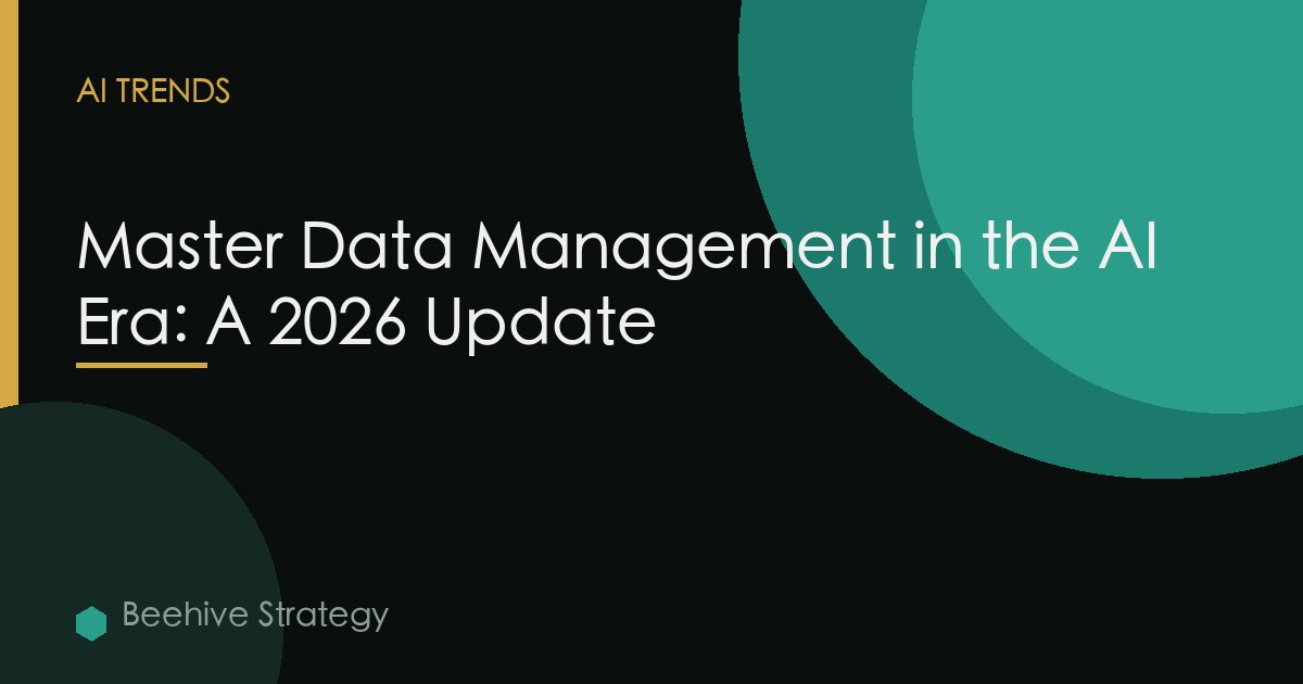 Master Data Management in the AI Era: A 2026 Update