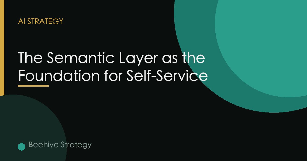 Semantic Layer Conversational Bi Self Service Analytics